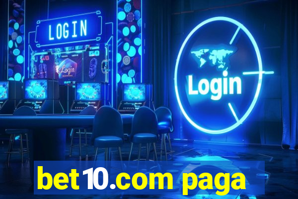 bet10.com paga